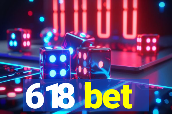 618 bet